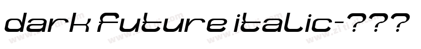 dark future italic字体转换